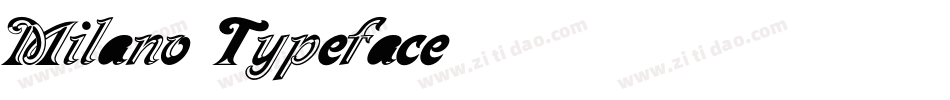 Milano Typeface字体转换